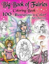 Popular heroes of coloring pages with fairies are: Big Book Of Fairies Coloring Book 100 Pages Of Flower Fairies Celestial Fairies And Fairies With Their Companions 100 Line Art Illustrations To From Prior Books Compiled Into One Big