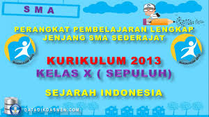 Silabus ini merupakan versi terbaru pada sekolah menengah atas (sma), dalam format word sehingga memudahkan anda dalam mengedit dan menyesuaikan. Lengkap Sejarah Indonesia Perangkat Pembelajaran Sejarah Indonesia Kelas X Sepuluh Sma Kurikulum 2013 Revisi 2017 Datadikdasmen