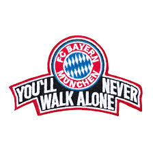 You'll never walk alone was a big show song that had been around for years and years, and lots of people had done it. You Ll Never Walk Alone Patch Official Fc Bayern Munich Store