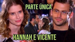 A HISTÓRIA DE HANNAH E VICENTE