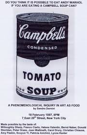 Do You Think it is Possible to Eat Andy Warhol by Eating an Campbell Soup  Can? New York