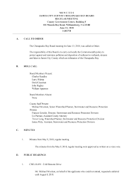 A. CALL TO ORDER The Chesapeake Bay Board meeting for June 13, 2018, was  called to Order. The responsibility of