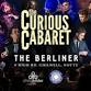 The Curious Cabaret — The Curious Cabaret - The Berliner, 6 High Rd, Beeston Event Image