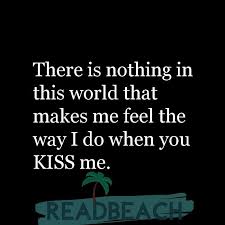 There Is Nothing In This World That Makes Me Feel The Way I Do Readbeach Com