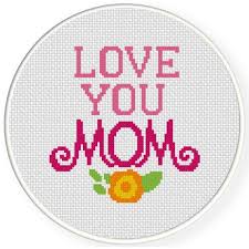 Maybe you would like to learn more about one of these? Love You Mom Cross Stitch Pattern Simple Cross Stitch Easy Cross Stitch Patterns Cross Stitch Patterns