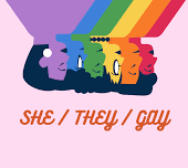 She/They/Gay Show