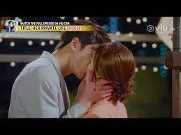 Kshow123 will always be the first to have the episode so please bookmark us for update. The Unexpected Kiss Her Private Life Ep 6 W Eng Subs Youtube