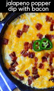 Creamy Jalapeno Popper Dip With Bacon Homemade Jalapeno Popper Dip Made With Cream Cheese Sour Jalapeno Popper Dip Jalapeno Popper Dip Recipe Sour Cream Dip