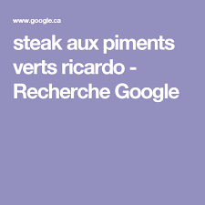 Steak Aux Piments Verts Ricardo Recherche Google Friendship Bracelet Patterns Bracelet Patterns