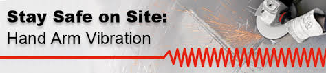 Hand Arm Vibration Facts And Advice Stay Safe On Site