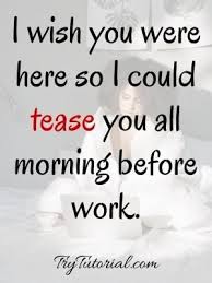 You are everything that i wanted. 30 Extremely Dirty Good Morning Text For Him 2021 Trytutorial