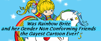 These colours are the visible part of the sun's radiation. Was Rainbow Brite And Her Gender Non Conforming Friends The Gayest Cartoon Ever By Phaylen Fairchild Medium