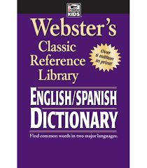 People all around the world speak spanish as their first language. Amazon Com Webster S English Spanish Dictionary Spanish English Words In Alphabetical Order With Translations Parts Of Speech Pronunciation Definitions 224 Pgs 9780769615905 American Education Publishing Books