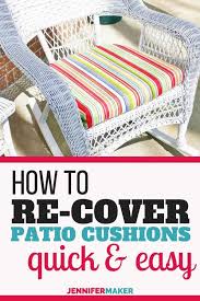 How To Recover Your Outdoor Cushions Quick Easy Jennifer Maker In 2020 Diy Patio Furniture Cushions Diy Outdoor Cushions Diy Patio Cushions