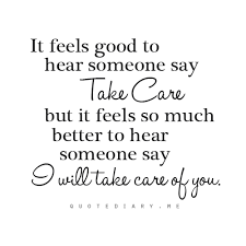 Take Care Of Me Wisdom Quotes Quotes Sayings