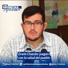 Las Primicias de Augusto Medina: Erwin Chacón: juegan con la salud del  pueblo