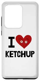 Amazon.com: Galaxy S20 Ultra I Love Ketchup The Word Fuck Women Red Tomato  Sauce Love Case : Cell Phones & Accessories