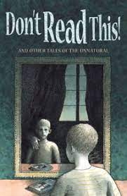Children S Book Review Don T Read This And Other Tales Of The Unnatural By Margaret Mahy Author Illus By The Tjong Khing Front Street 7 95 0p Isbn 978 1 932425 25 3