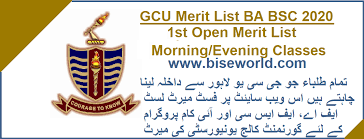 Gcu Merit List Ba Bsc 2020 1st Open Merit List Morning Evening Class Bise World Pakistani Education Entertainment Merit List Lahore
