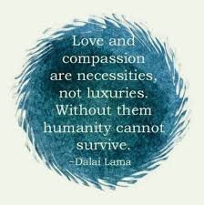 Love And Compassion Quote Celebrity Quotes Compassion Quotes Celebration Quotes Compassion
