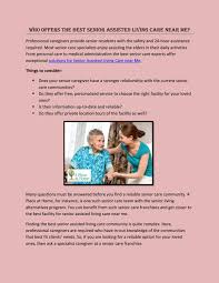 This type of care is known as homecare or domiciliary care or sometimes home help. Who Offers The Best Senior Assisted Living Care Near Me By A Place At Home Issuu