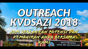 Permohonan kolej vokasional (kv) bagi ambilan januari 2020 telah pun dibuka. Outreach Kvdsazi 2018 Jom Serlahkan Potensi Dan Kemahiran Anda Bersama Kami Youtube
