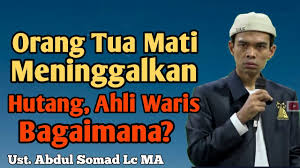 Hal ini mencakup keseluruhan kekayaan, baik itu aktiva maupun pasiva. Anak Tak Wajib Bayarkan Hutang Arwah Ibu Bapa Semasa Hidup Penghutang Wajib Bayar Hutangnya Kashoorga