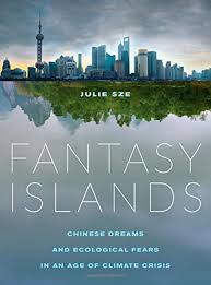 Utopian Plans For Green Cities Are Blasted In Julie Sze S Fantasy Islands While Paul Steinberg Holds Out Hope For The Humble I Eco City Fantasy Island Ecology
