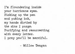 Hurricane Eyes Poem Poetry Writtenword Typewriter Words Writer Writing Poet Quotes Love Lovepoems Poemsaboutlove Inspirational Words Quotes Words