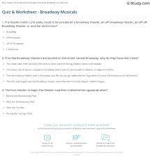 If you can ace this general knowledge quiz, you know more t. Quiz Worksheet Broadway Musicals Study Com