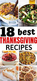 Why not feed the family with a pumpkin cheesecake recipe, or maybe a pecan pie cheesecake? 18 Best Thanksgiving Recipes To Try Out And Wow Your Guests Thriving Home Secrets