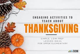 Maybe you would like to learn more about one of these? 5 Engaging Thanksgiving Activities For The Week Before Break