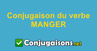 Definition and spelling of verb manger. Manger Conjugaison Du Verbe Manger Conjuguer En Francais