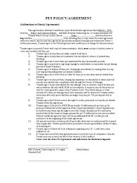 A properly written pet addendum to a lease agreement will have a long list of conditions the owner must agree to. Pet Policy