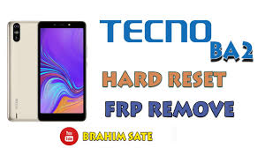 Congratulations for your work, is good, fast and very well priced after unlocking a doro dsb. Tecno Ba2 Hard Reset Frp Remove For Gsm