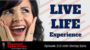 Live Life Experience with Shirley Solis