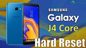 How To Hard Reset Samsung Galaxy J4 Core Sm J410 Android Go Youtube
