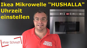 Ikea Mikrowelle Hushalla Die Uhrzeit Einstellen Anleitung Lehrerschmidt Youtube