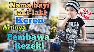 Tentunya secara tidak langsung ia menitipkan doa agar nantinya sang anak jadi anak 2. Pembawa Rezeki Nama Anak Bayi Laki Laki Pembawa Rezeki 19 Rangkaian 3 Kata Islami Modern Youtube