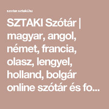 Német magyar fordítónk megbízható és gyors. Sztaki Szotar Magyar Angol Nemet Francia Olasz Lengyel Holland Bolgar Online Szotar Es Fordito Math