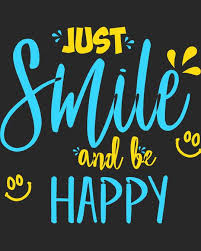 When we smile, our muscles can send feedback to our faces and help to boost our mood. Buy Just Smile And Be Happy T Shirts Online In India Women