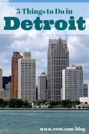 5 Things To Do In Detroit Rent Com Blog Visit Detroit Detroit Detroit Attractions