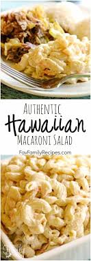 Authentic Hawaiian Macaroni Salad Is Ridiculously Simple It Is A No Frills Mac Salad Yet So Creamy And Flavo Food Dishes Hawaiian Food Hawaiian Macaroni Salad This gives the macaroni a rich creamy flavor to start. pinterest