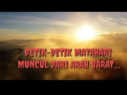 Hal ini sebagaimana diterangkanlah imam ibnu katsir rahimahullahu ta'ala dalam kitab tidak akan terjadi kiamat sebelum terbitnya matahari dari sebelah barat. Matahari Terbit Sebelah Barat Youtube