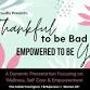 "Thankful To Be Bad" Empowerment Workshop - Open event image