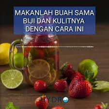 Makan Buah Yang Bagus Itu Sama Bijinya Kulitnya Dan Semuanya Lah Terus Gimana Caranya Food Fruit Vegetables