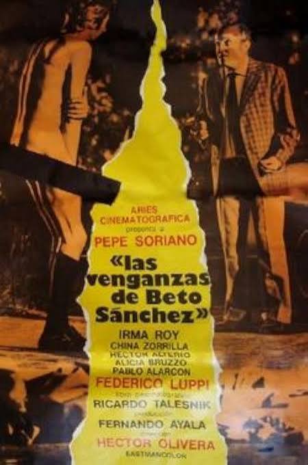 Las venganzas de Beto Sánchez (1973) - IMDb