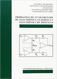 Casilari Perez Eduardo Vizcaino Martin Francisco J And Pozo Ruz Ana Problemas De Fundamentos De Elec Libro Electronico Libros De Matematicas Electronica