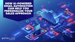 How AI-Powered Email Automation Can Help You Personalize Your Sales Approach