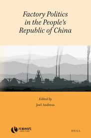 Afghanistan, tajikistan, kyrgyzstan and kazakhstan in central asia; Factory Politics In The People S Republic Of China Brill
